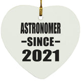 Astronomer Since 2021 - Heart Ornament