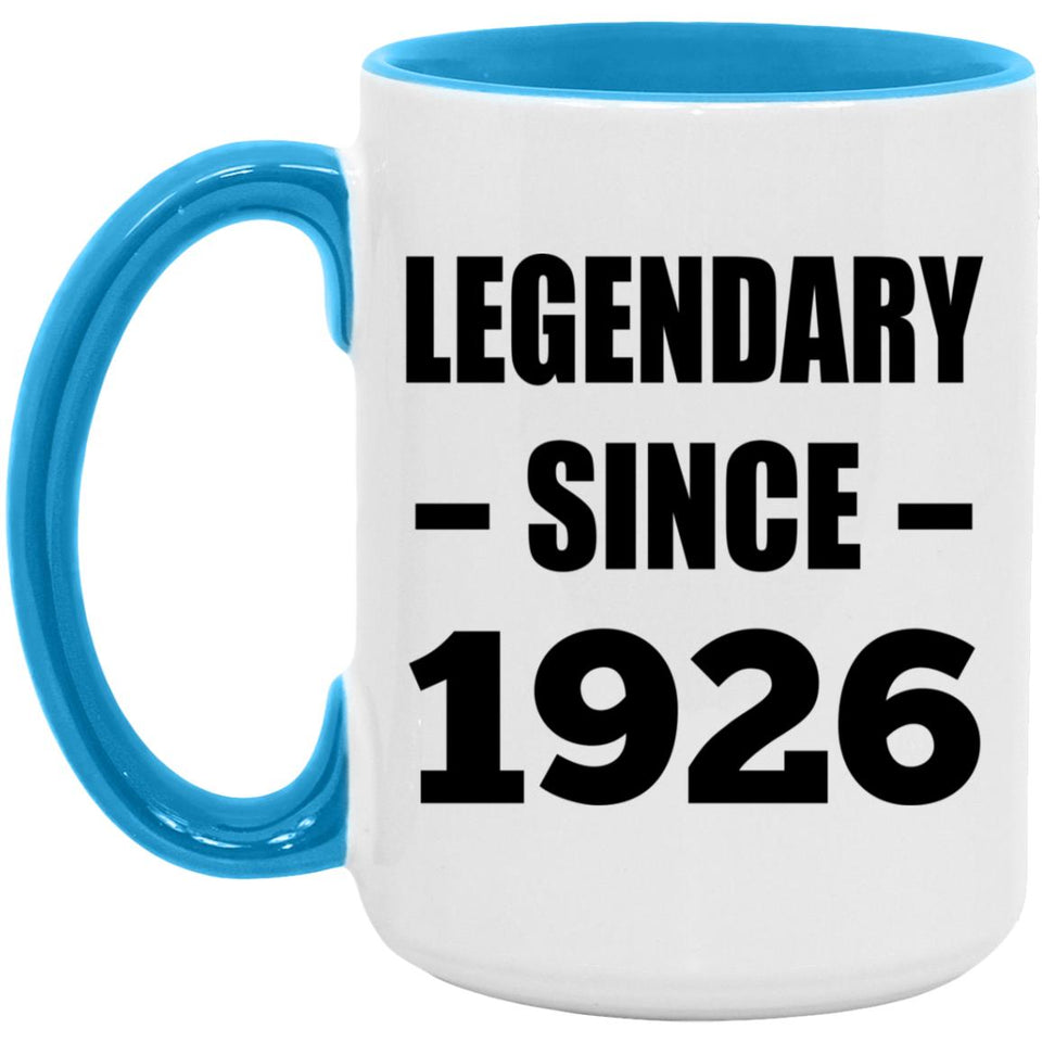 98th Birthday Legendary Since 1926 - 15oz Accent Mug Blue