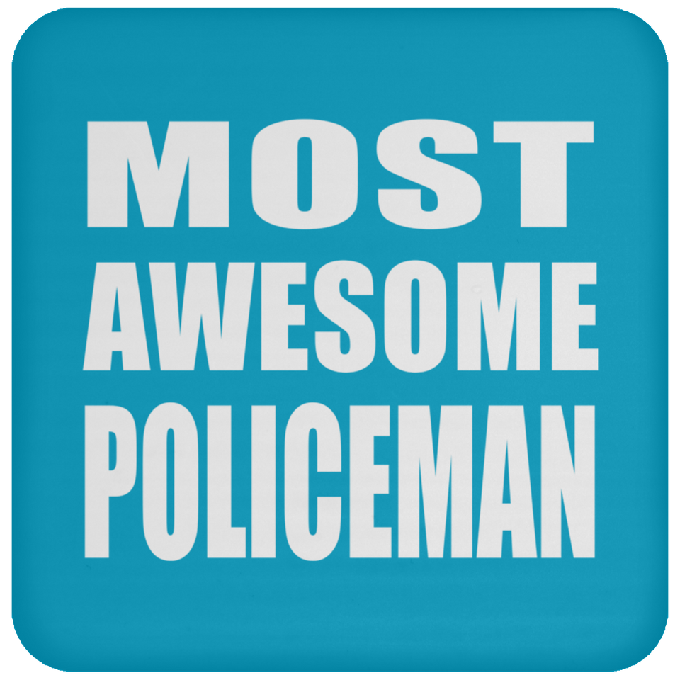 Most Awesome Policeman - Drink Coaster