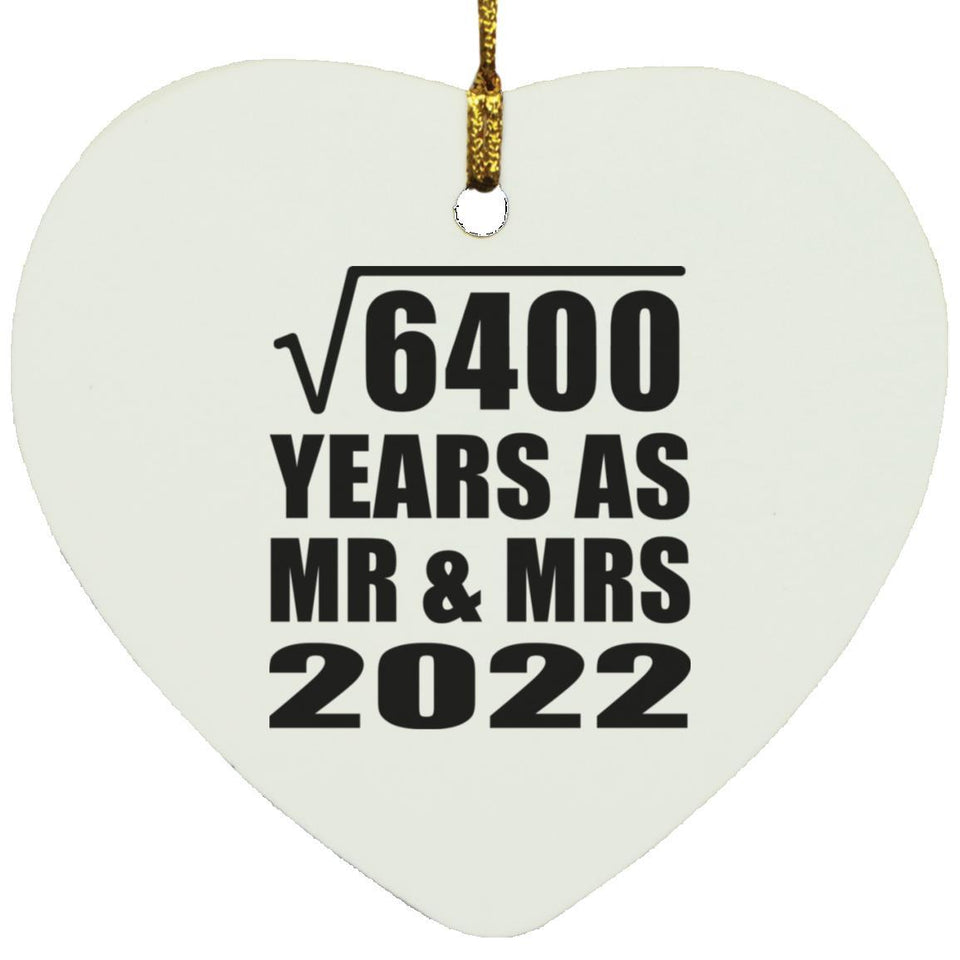 80th Anniversary Square Root of 6400 Years As Mr & Mrs 2022 - Heart Ornament