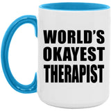 World's Okayest Therapist - 15oz Accent Mug Blue