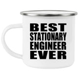 Best Stationary Engineer Ever - 12oz Camping Mug