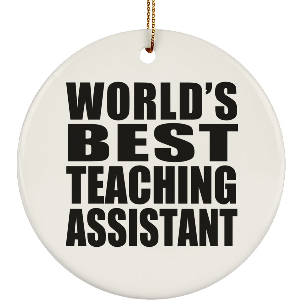 World's Best Teaching Assistant - Circle Ornament