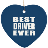 Best Driver Ever - Heart Ornament