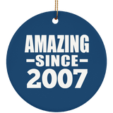 17th Birthday Amazing Since 2007 - Circle Ornament