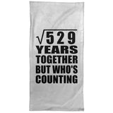 23rd Anniversary Square Root of 529 Years Who's Counting - Hand Towel