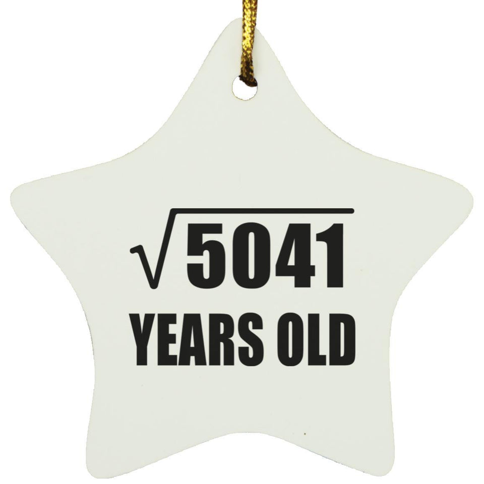 71st Birthday Square Root of 5041 Years Old - Star Ornament
