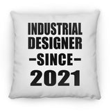 Industrial Designer Since 2021 - Throw Pillow