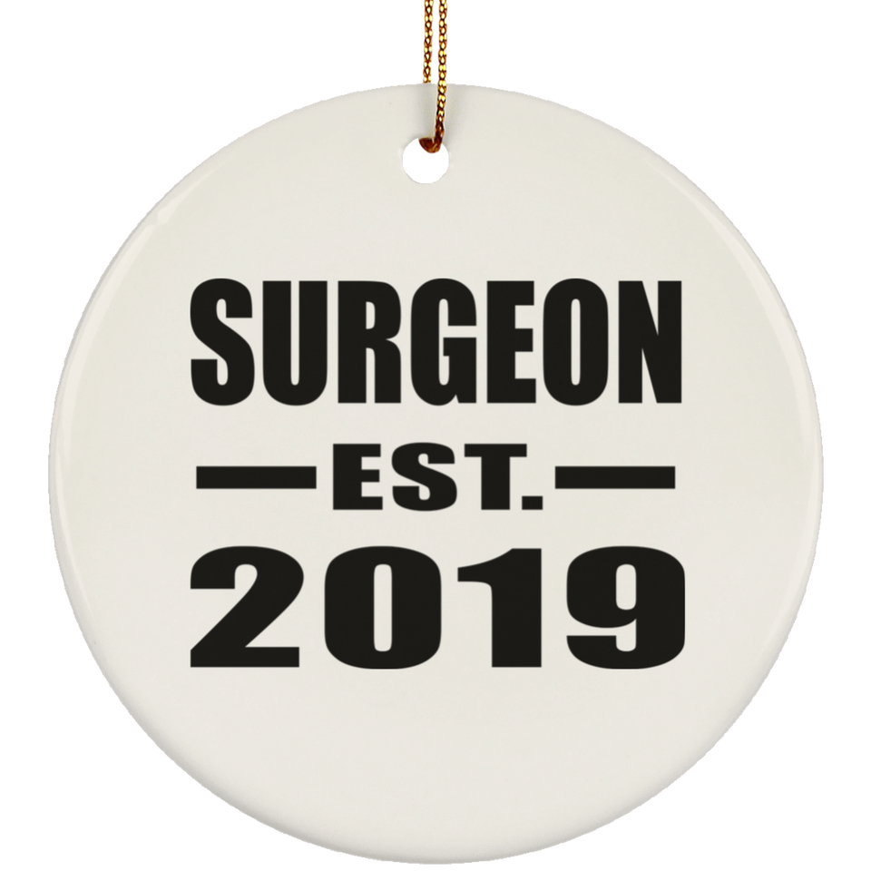 Surgeon Established EST. 2019 - Circle Ornament