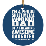 Proud Sheet Metal Worker Dad Of Awesome Daughter - Circle Ornament