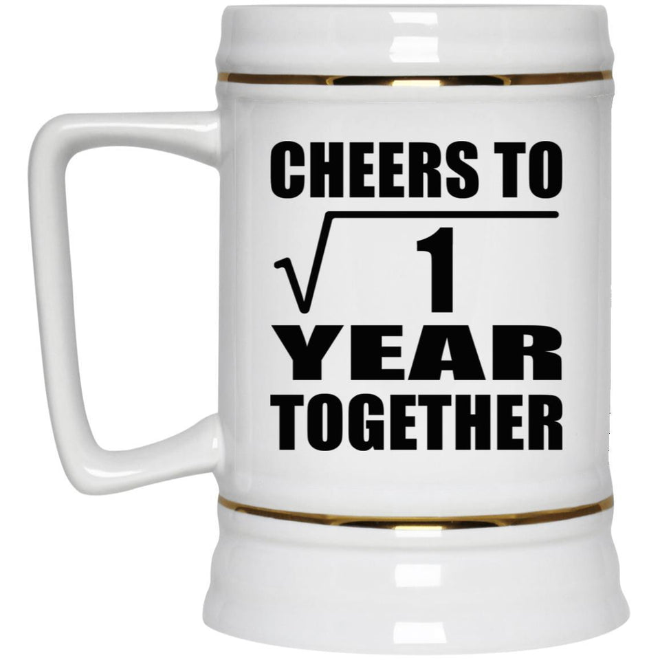 1st Anniversary Cheers To  Square Root of 1 Year Together - Beer Stein