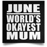 June World's Okayest Mum - Poster Square