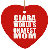Clara World's Okayest Mom - Heart Ornament