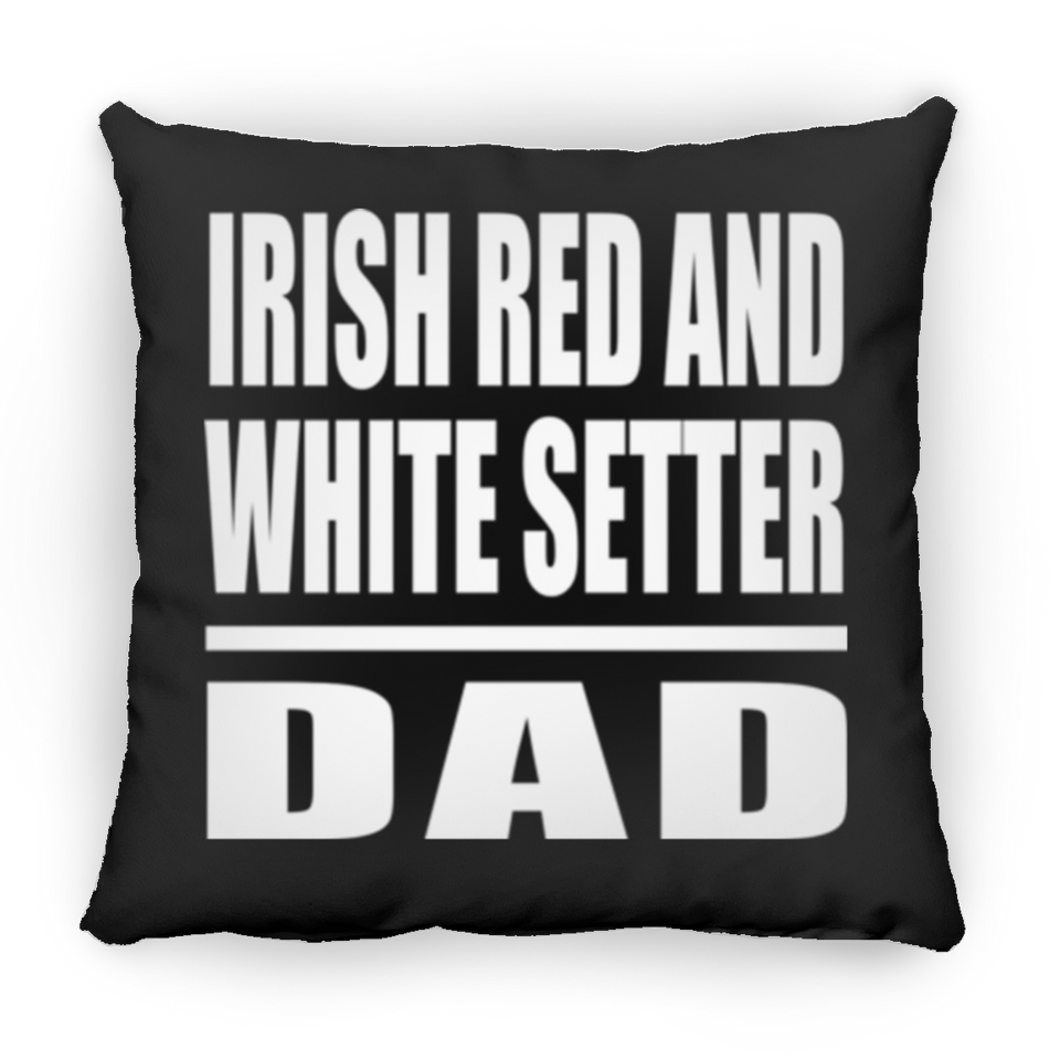 Irish Red And White Setter Dad - Throw Pillow Black