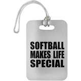 Softball Makes Life Special - Luggage Bag Tag