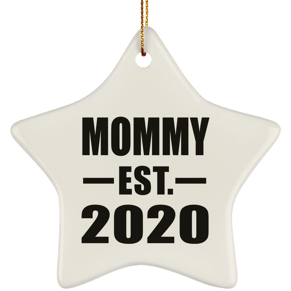 Mommy Established EST. 2020 - Star Ornament