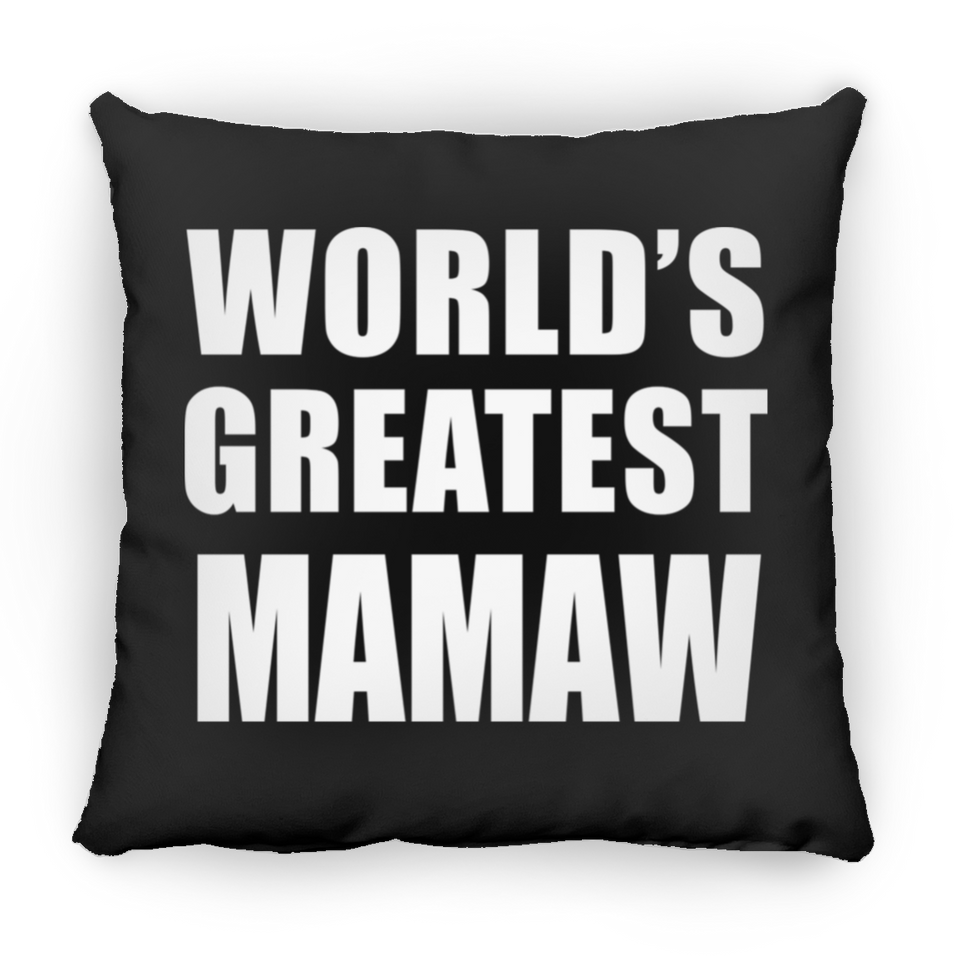 World's Greatest Mamaw - Throw Pillow Black