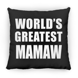 World's Greatest Mamaw - Throw Pillow Black