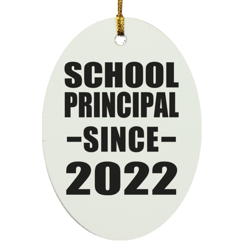 School Principal Since 2022 - Oval Ornament