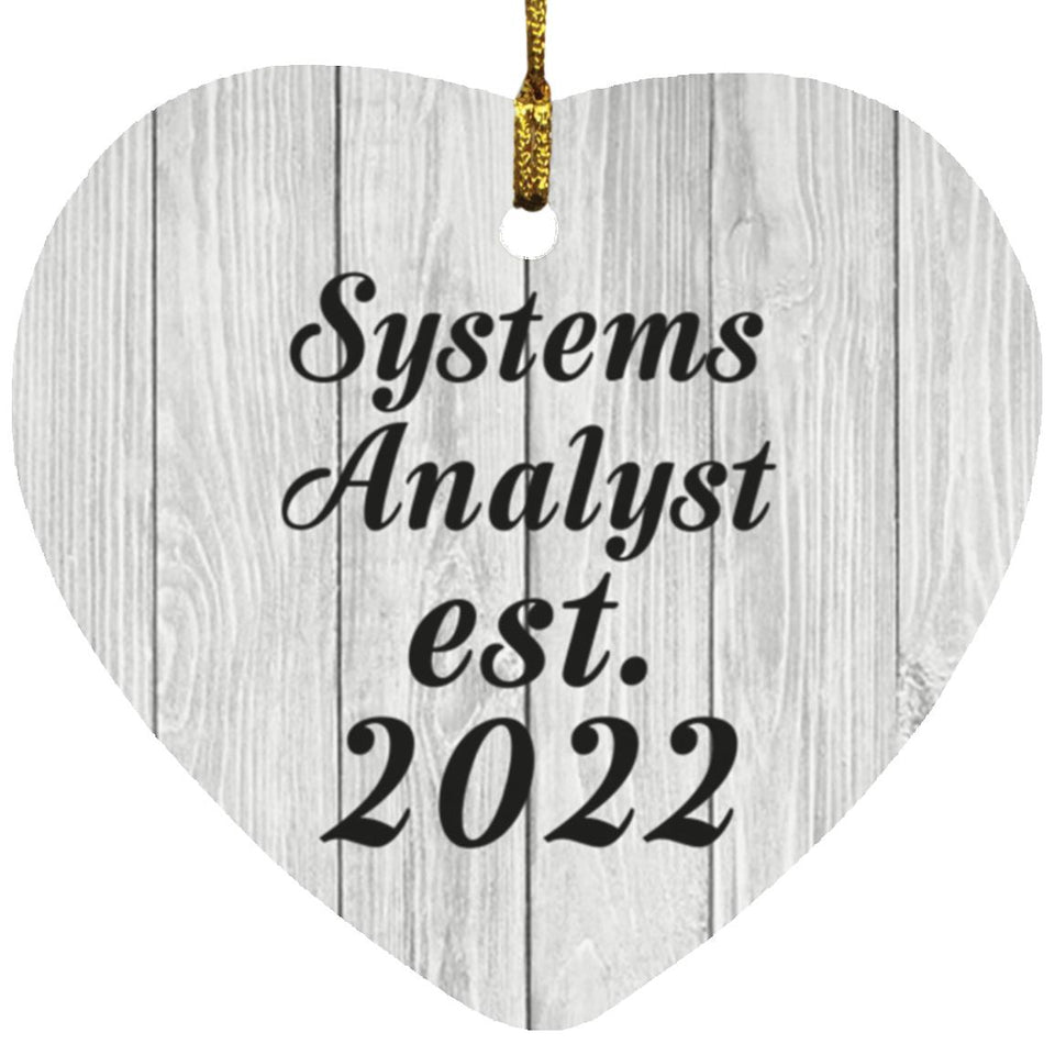 Systems Analyst Established Est. 2022 - Heart Ornament F
