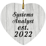 Systems Analyst Established Est. 2022 - Heart Ornament F