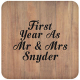 First Year As Mr & Mrs Snyder - Drink Coaster C