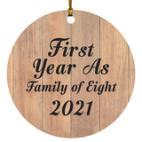 First Year As Family Of Eight 2021 - Circle Ornament C