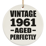63rd Birthday Vintage 1961 Aged Perfectly - Circle Ornament
