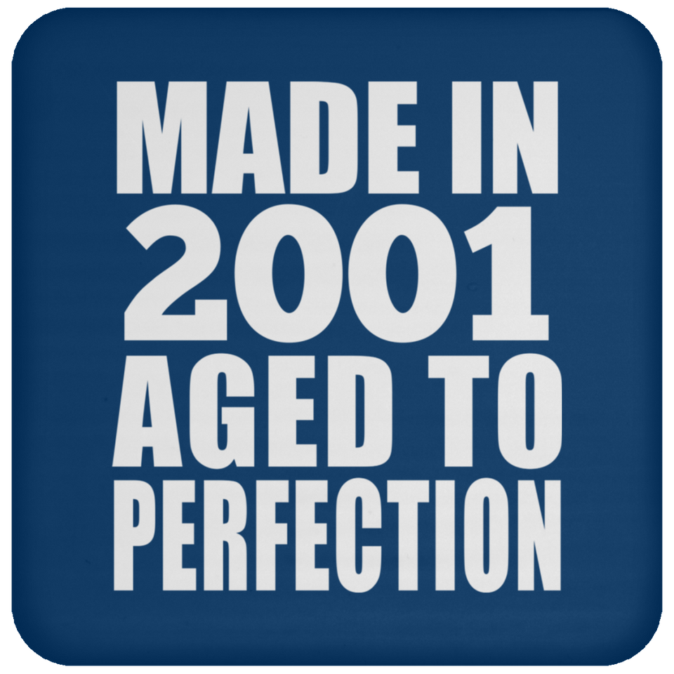 23rd Birthday Made In 2001 Aged to Perfection - Drink Coaster