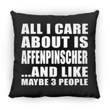 All I Care About Is Affenpinscher - Throw Pillow Black