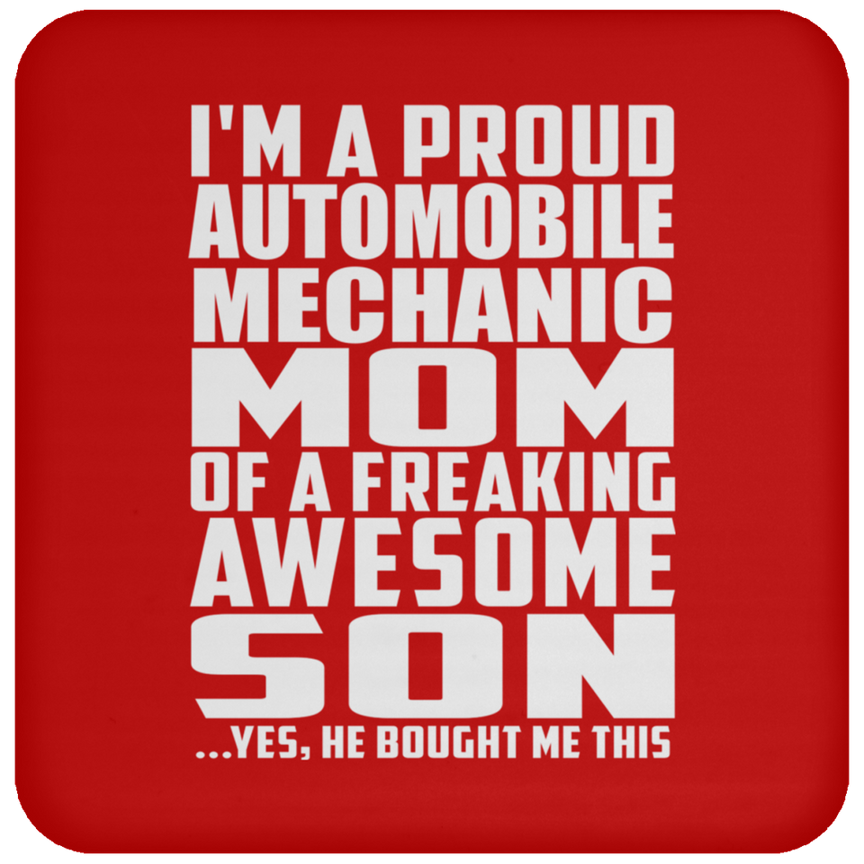 Proud Automobile Mechanic Mom Of Awesome Son - Drink Coaster