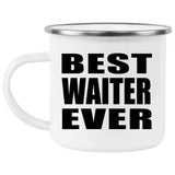 Best Waiter Ever - 12oz Camping Mug
