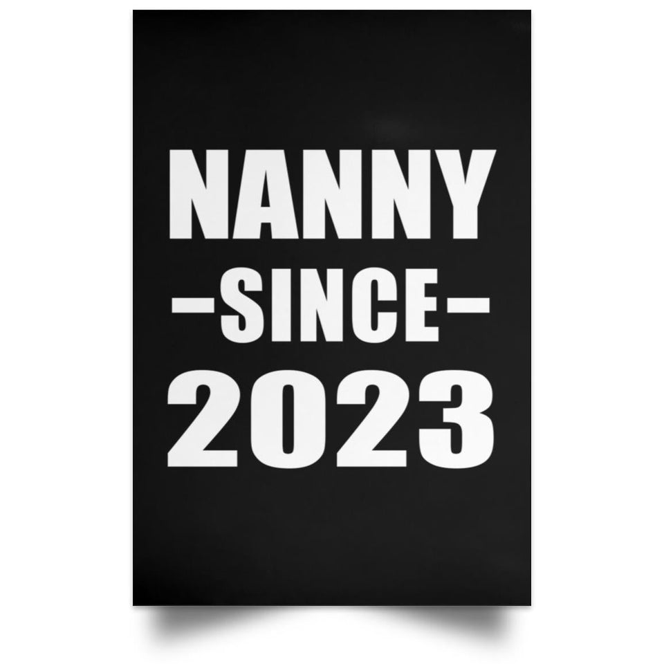 Nanny Since 2023 - Poster Portrait