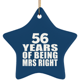 56th Anniversary 56 Years Of Being Mrs Right - Star Ornament