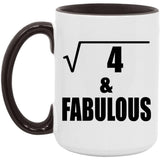2nd Birthday Square Root of 4 & Fabulous - 15oz Accent Mug Black