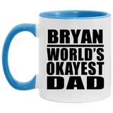 Bryan World's Okayest Dad - 11oz Accent Mug Blue