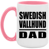 Swedish Vallhund Dad - 15oz Accent Mug Pink