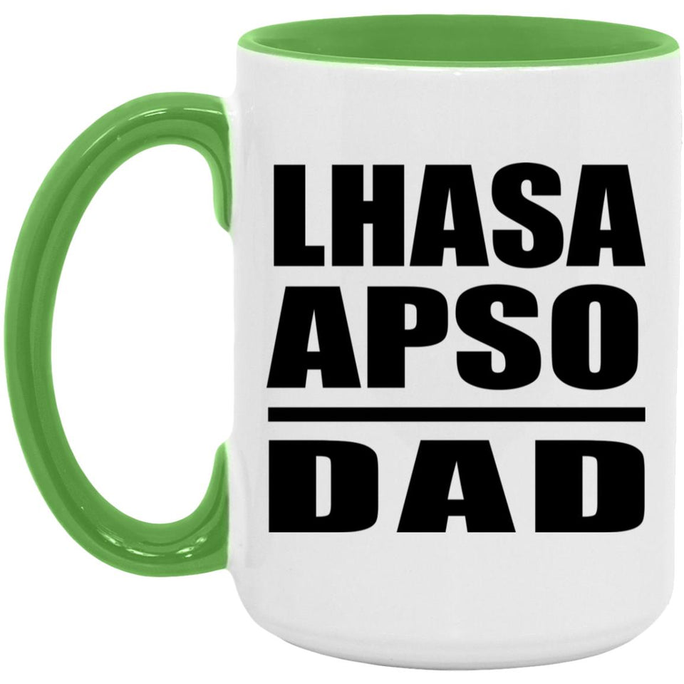 Lhasa Apso Dad - 15oz Accent Mug Green