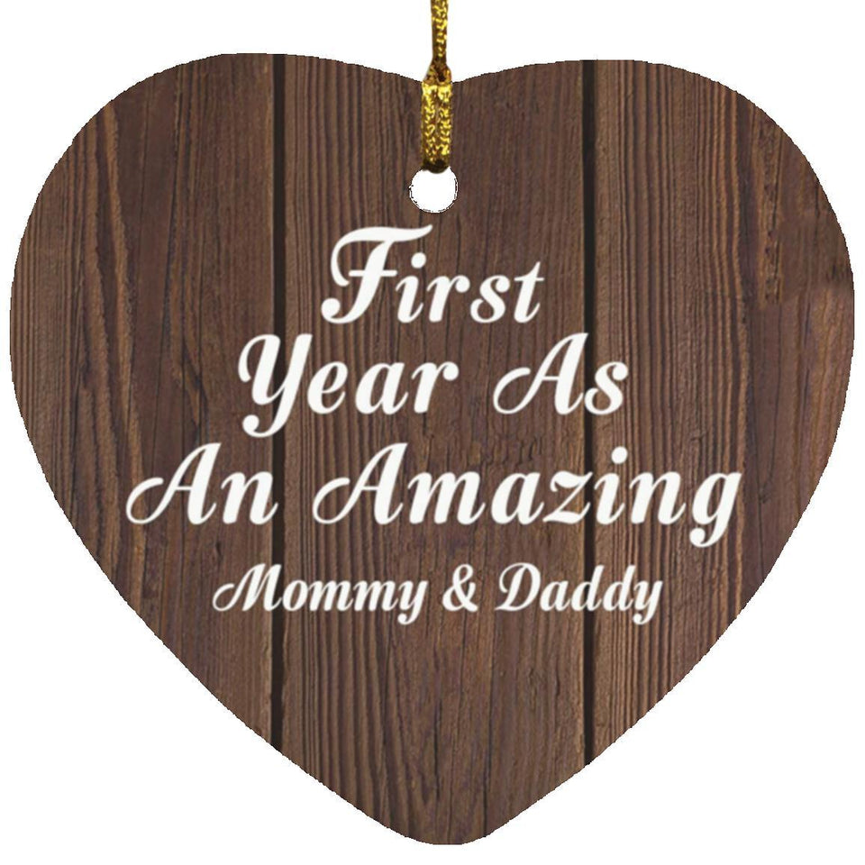 First Year As An Amazing Mommy & Daddy - Heart Ornament D
