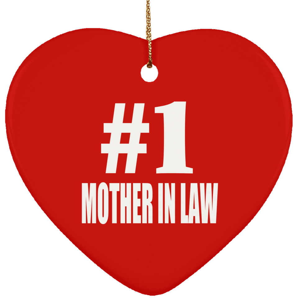 Number One #1 Mother In Law - Heart Ornament