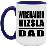 Wirehaired Vizsla Dad - 15oz Accent Mug Purple
