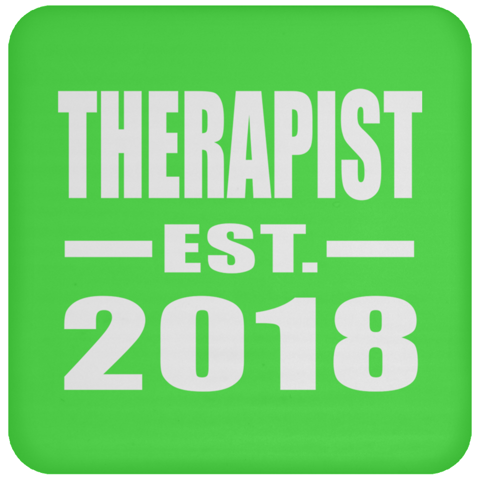 Therapist Established EST. 2018 - Drink Coaster