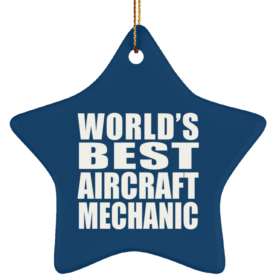 World's Best Aircraft Mechanic - Star Ornament