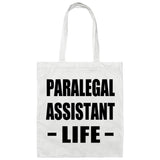 Paralegal Assistant Life - Tote Bag White