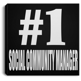 Number One #1 Social Community Manager - Canvas Square