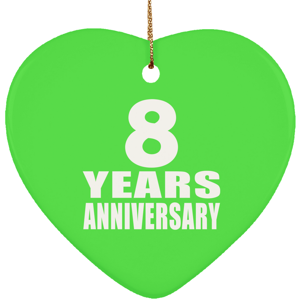 8th Anniversary 8 Years - Heart Ornament