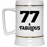 77th Birthday 77 & Fabulous - Beer Stein
