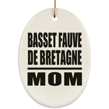 Basset Fauve De Bretagne Mom - Oval Ornament