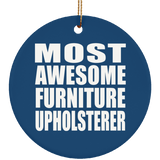 Most Awesome Furniture Upholsterer - Circle Ornament