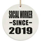 Social Worker Since 2019 - Circle Ornament